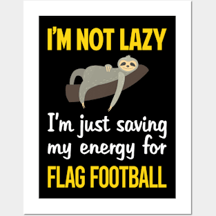 Funny Lazy Flag Football Posters and Art